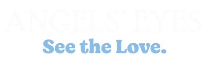 Angels' Eyes — See the Love